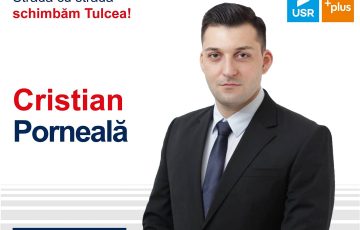 Cristian Sergiu Porneală este candidatul Aliantei USR PLUS pentru funcția de primar al municipiului Tulcea